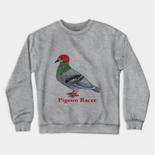 Pigeon Racer Crewneck Sweatshirt